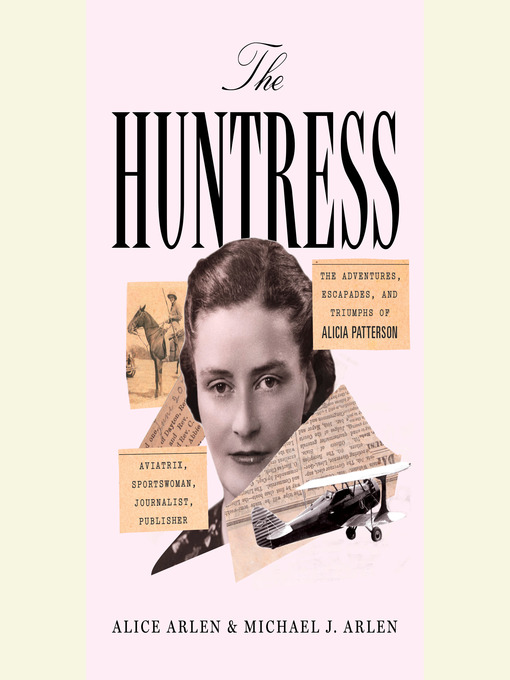 Title details for The Huntress by Alice Arlen - Available